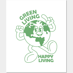 Green Living happy living Posters and Art